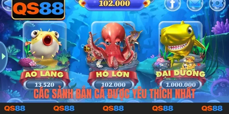 Các sảnh bắn cá được yêu thích nhất