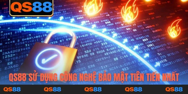 QS88 sử dụng công nghệ bảo mật tiên tiến nhất