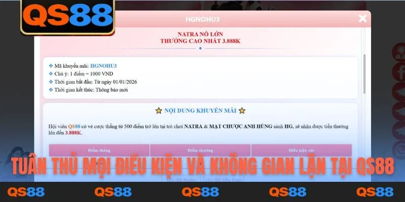 Tuân thủ mọi điều kiện và không gian lận tại QS88